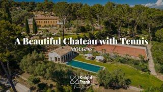 A Beautiful Chateau, Mougins - Knight Frank French Riviera