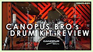 Mid-Range Boutique Kit? - Canopus Bro's Review & Sound Test | Drum Dog