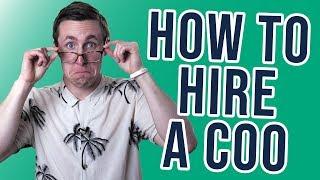 How To Hire A COO To Run Your Company