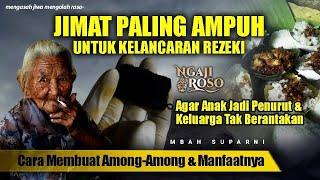 JIMAT AMPUH UNTUK KELANCARAN REZEKI & KESELAMATAN - MBAH SUPARNI