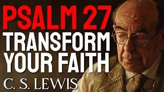 C.S. Lewis Reveals the SECRET FROM THE BIBLE to Renewing Your FAITH IN GOD