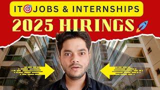  2025 IT Jobs & Internships for Freshers  Apply for High-Paying WFH Roles Today!