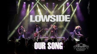 Lowside - Our Song (Lyric Video)