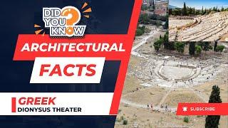 Facts about the Dionysus Theater | Architectural Feature of Dionysus