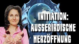 ️ INITIATION: AUSSERIRDISCHE/ HERZ-ÖFFNUNG, damit mehr Emotionen/ Gefühle gelebt werden 