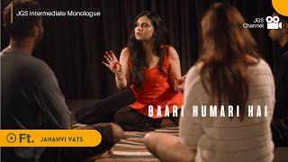 Baari humari hai || Jahanvi Vats || Intermediate Monologue at The Jeff Goldberg Studio