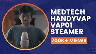 A cure to your respiratory problems - The MEDTECH Handyvap 01 Steamer