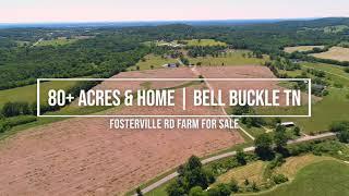 83 Acres Fosterville Rd Bell Buckle TN Home and Land for Sale