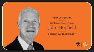 News conference with Princeton professor John Hopfield, laureate of the 2024 Nobel Prize in Physics