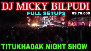 Titukhadak lagan Ma DJ Micky Ajju Light From Bilpudi Night Show Full Set-up 11/5/2024 Dharamapur