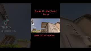 Smoke RT - Mid ( Drain ) Doors #standoff2 #1k #foryou #games #gaming #onne #onneso2 #standoff #onné