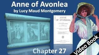 Chapter 27 - Anne of Avonlea by Lucy Maud Montgomery - An Afternoon at the Stone House