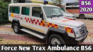 Trax Ambulance BS6| 2020 Force Motors Trax Ambulance | Detailed Review | Price & Specifications