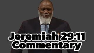 I Do Not Think It Means What You Think It Means | Jeremiah 29:11 Commentary - Pastor Voddie Baucham