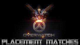 Overwatch Competitive Season 1- Placement matches 1 - 7