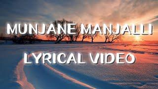 Munjane Manjalli lyrical video|RVRL Music|