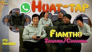 HUATTAP Fiamthu 1# Zawhna & Chhanna # Chhanhima & Zopuia