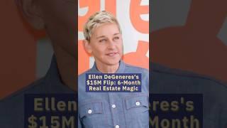 Ellen DeGeneres's $15M Flip #shorts  #realestate #investment #flippinghouses #timmai #hero