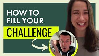 How to Set Up a Challenge (from choosing the right idea to filling your challenge)