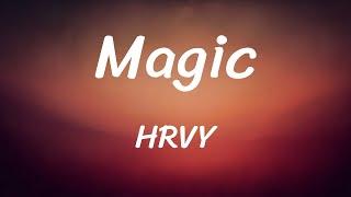 HRVY - Magic (Lyrics)