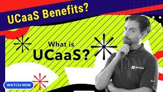 What is UCaaS? Guide to Unified Communications as a Service