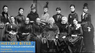 History Bites : The Seneca Falls Convention