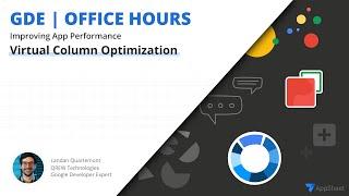 Improving App Performance: Virtual Column Optimization