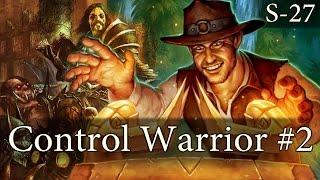 Hearthstone Control Warrior S27 #2: I…Win?