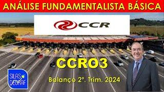 CCRO3 - CCR S/A CIA CONCESSÕES RODOVIARIAS. ANÁLISE FUNDAMENTALISTA BÁSICA. PROF. SILAS DEGRAF