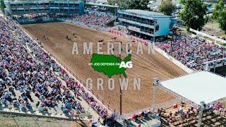 American Grown: My Job Depends on Ag | The Ranch and the Rodeo