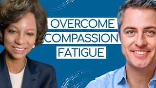 Overcoming Compassion Fatigue With Kimberly Parker