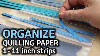 Quilling Paper Strips - Organize and Store 1-11 inch length with Easy Pattern