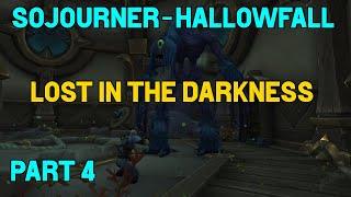 Sojourner of Hallowfall Quest Guide - Part 4 - Lost in the Darkness