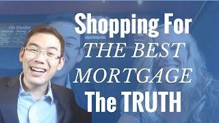 The Truth About Shopping For The Best Mortgage Rate - Vancouver Real Estate:  Gary Wong