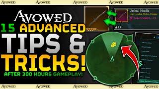 Avowed 15 Advanced TIPS & TRICKS after 300 hours / What You NEED TO KNOW - Best Gameplay Tips Guide