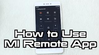 Xiaomi Redmi Note 4: How to use Mi Remote to control TV, AC, and other devices