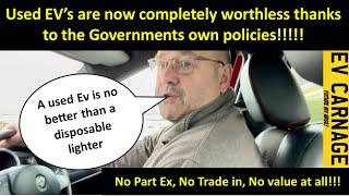 EV Carnage on why Second Hand EV’s are now worthless and it’s all the Governments fault!!