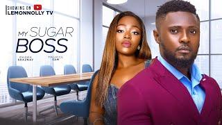 MY SUGAR BOSS - MAURICE SAM, OKAWA SHAZNAY, ESE ERIATA