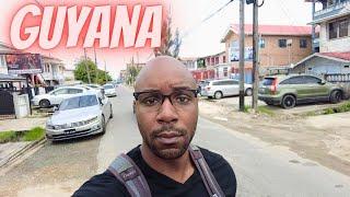 They Said Georgetown Guyana was Too Dangerous | Guyana 2024