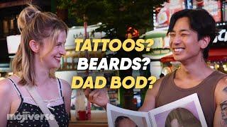 Do Women Like Men with Tattoos or Beards? | Street Interview