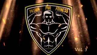 Musica para Entrenar en el GYM - Workout Motivation Music Pasion x Fitness v4