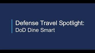 Defense Travel Spotlight: DoD Dine Smart