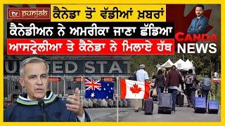 Canada News in Punjabi | March 19, 2025 | Mark Carney |  Canada-US Border | Canada Visa | TV Punjab
