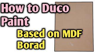 How to duco Paint base on MDF board.#Parmodkumar #Mdf #Ducopaint #Ducobase