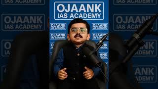 UPSC Aspirants की Daily Motivation - By Ojaank Sir