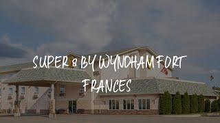 Super 8 by Wyndham Fort Frances Review - Fort Frances , Canada