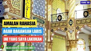 DOA AGAR DAGANGAN LARIS SETIAP HARI || AMALAN PENGLARIS