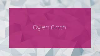 Dylan Finch - appearance