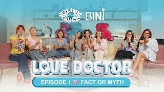 #BINI | Love Doctor - Episode 1: Fact or Myth