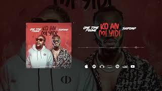 One Time Pouwe Feat. Saifond - Ko An Mi Yidi (Son Officiel)